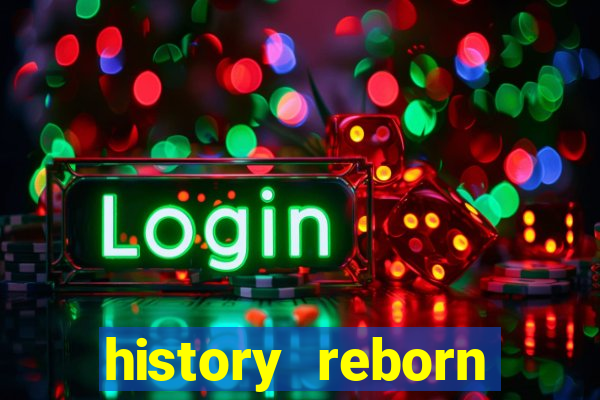 history reborn remover carta